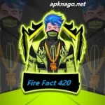 Fire Fact 420 Injector